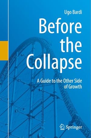 Seller image for Before the Collapse for sale by BuchWeltWeit Ludwig Meier e.K.