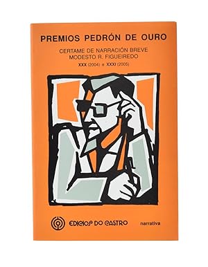 Seller image for PREMIOS MODESTO R. FIGUEIREDO. PEDRN DE OURO. XXX E XXXI CERTAME for sale by Librera Monogatari