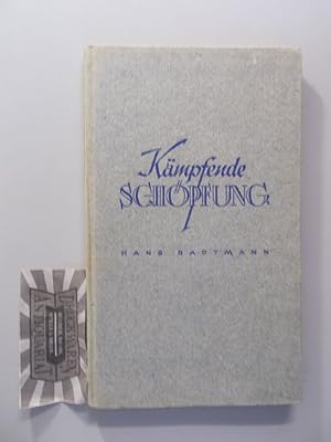 Seller image for Kmpfende Schpfung. for sale by Druckwaren Antiquariat