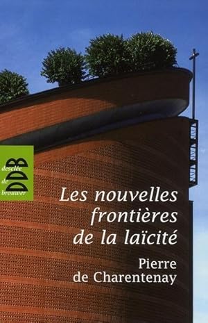 Les nouvelles frontières de la laïcité