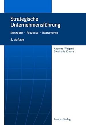 Immagine del venditore per Strategische Unternehmensfhrung: Konzepte - Prozesse - Instrumente venduto da Gabis Bcherlager