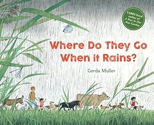 Seller image for Where Do They Go When It Rains? for sale by GreatBookPrices