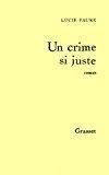 Seller image for Un Crime Si Juste for sale by RECYCLIVRE