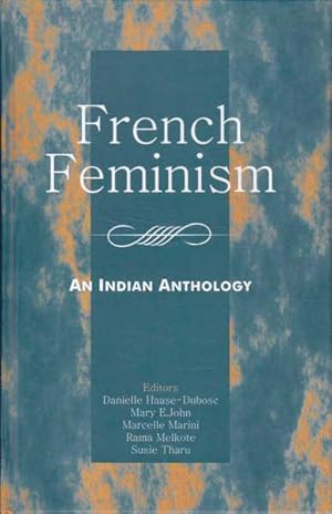 Seller image for French Feminism: An Indian Anthology for sale by Goulds Book Arcade, Sydney