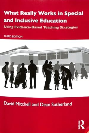 Immagine del venditore per What Really Works in Special and Inclusive Education : Using Evidence-based Teaching Strategies venduto da GreatBookPrices