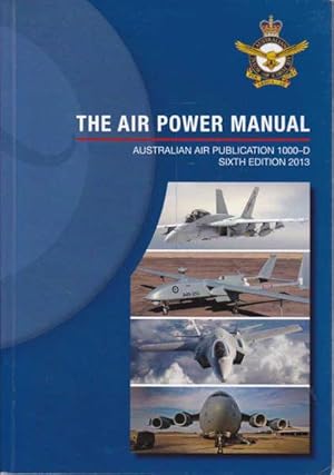 Immagine del venditore per The Air Power Manual / Royal Australian Air Force venduto da Goulds Book Arcade, Sydney