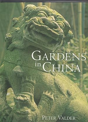 Seller image for GARDENS IN CHINA for sale by BOOK NOW