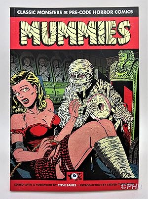 Seller image for Mummies!: Classic Monsters of Pre-Code Horror Comics for sale by Post Horizon Booksellers