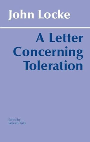 Image du vendeur pour Letter Concerning Toleration : Humbly Submitted mis en vente par GreatBookPricesUK