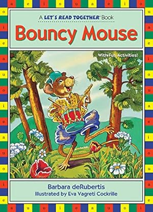 Bild des Verkufers fr Bouncy Mouse: Vowel Combinations Oi, Ou (Let's Read Together (R)) zum Verkauf von NEPO UG