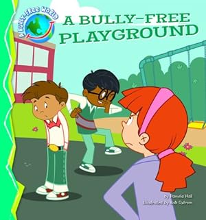Seller image for A Bully-Free Playground (A Bully-Free World) for sale by NEPO UG