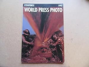 Seller image for Eyewitness 1992: World Press Photo for sale by BRIMSTONES