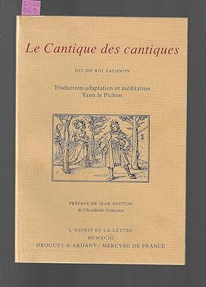 Le Cantique Des Cantiques dit du Roi Salomon