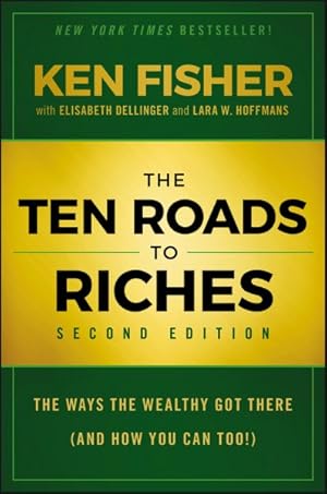 Immagine del venditore per Ten Roads to Riches : The Ways the Wealthy Get There (and How You Can, Too) venduto da GreatBookPricesUK