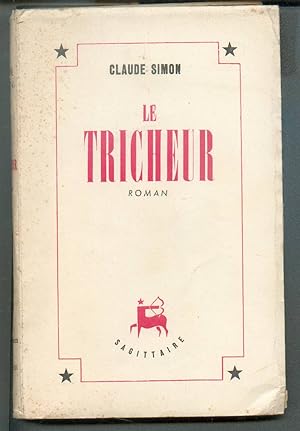Le tricheur 1945 - SIMON Claude - Edition originale