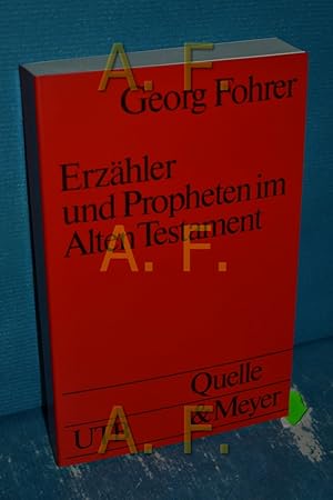 Seller image for Erzhler und Propheten im Alten Testament : Geschichte der israelitischen und frhjdischen Literatur. UTB , 1547 for sale by Antiquarische Fundgrube e.U.
