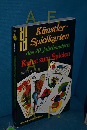 Seller image for Knstler-Spielkarten des 20. Jahrhunderts : Kunst zum Spielen dumont Taschenbcher , 166 for sale by Antiquarische Fundgrube e.U.