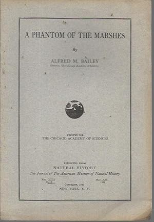 Seller image for A Phantom of the Marshes (Natural History XXXI [31] No. 2, pp.188-194 ( Mar.-Apr. 1931)) for sale by Bookfeathers, LLC