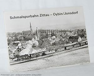 Schmalspurbahn Zittau - Oybin/Jonsdorf.