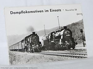 Dampflokomotiven im Einsatz. - Baureihe 58.