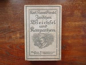 Seller image for Heldenkämpfe 1914-1915 Band III: Zwischen Weichsel und Karpathen. Österreichisch-ungarische Heldenkämpfe for sale by Rudi Euchler Buchhandlung & Antiquariat