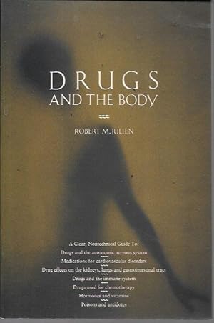 Immagine del venditore per Drugs and the Body (A Series of books in psychology) venduto da Bookfeathers, LLC