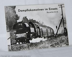 Dampflokomotiven im Einsatz. - Baureihe 65.10.
