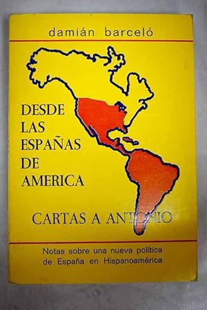Seller image for Desde las Espaas de Amrica, Cartas a Antonio for sale by Alcan Libros