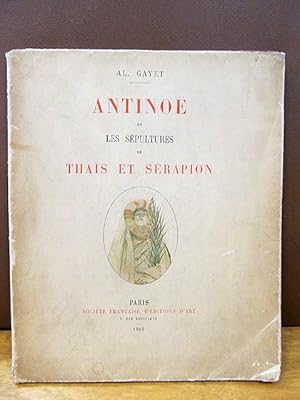 Antinoe et Les Sepultures De Thais et Serapion