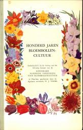 Honderd jaren bloembollencultuur