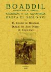 Imagen del vendedor de Boabdil : Granada y la Alhambra hasta el siglo XVI a la venta por Agapea Libros