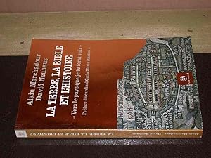 Image du vendeur pour La terre la bible et l'histoire "Vers le pays que je te ferai voir" mis en vente par Hairion Thibault