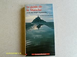 Le guide de la Manche et des îles Anglo-Normandes