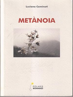 Immagine del venditore per Metanoia venduto da Librodifaccia