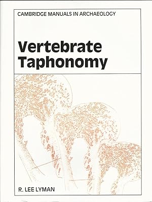 Vertebrate Taphonomy (Cambridge Manuals in Archaeology)