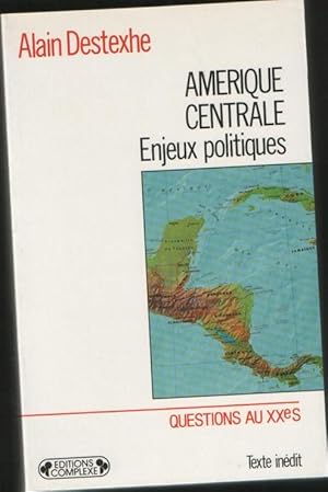 Seller image for Amrique centrale : enjeux politiques for sale by librairie philippe arnaiz