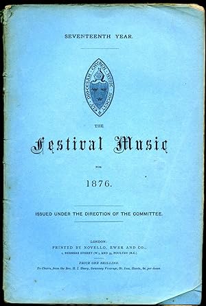 Image du vendeur pour Ely Diocesan Church Music Society [Seventeenth Year | 17th] The Music Festival for 1876 | Issued Under The Direction of The Committee mis en vente par Little Stour Books PBFA Member