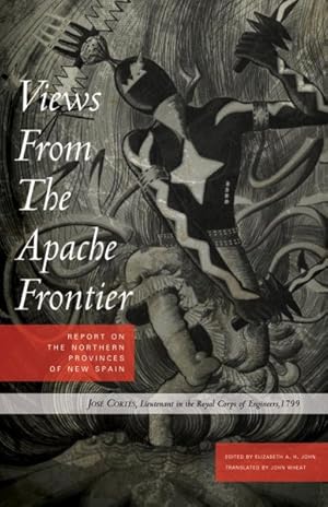 Immagine del venditore per Views from the Apache Frontier : Report on the Northern Provinces of New Spain venduto da GreatBookPricesUK