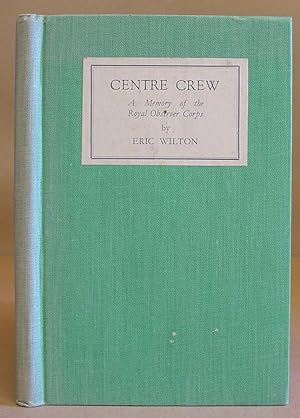 Centre Crew - A Memory Of The Royal Observer Corps