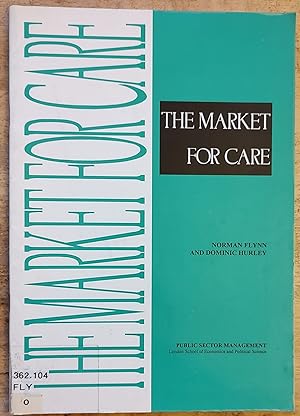Imagen del vendedor de The Market For Care a la venta por Shore Books