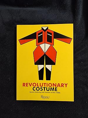 REVOLUTIONARY COSTUME: SOVIET CLOTHING AND TEXTILES OF THE 1920'S