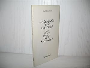 Bild des Verkufers fr Aufgespiesst und abgetastet: Satirisches. Zeichnungen: Wukasch; zum Verkauf von buecheria, Einzelunternehmen