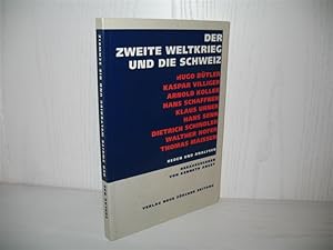 Seller image for Der Zweite Weltkrieg und die Schweiz : Reden und Analysen. Hugo Btler, Kaspar Viliger, Arnold Koller u. a.; for sale by buecheria, Einzelunternehmen