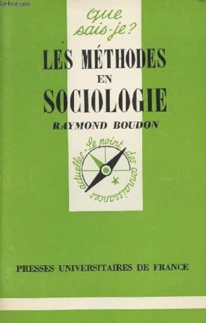 Seller image for Les mthodes en sociologie - "Que sais-je" n1334 for sale by Le-Livre