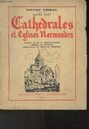 Bild des Verkufers fr Cathdrales et Eglises Normandes (Collection "Images d'art") zum Verkauf von Le-Livre