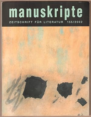 Seller image for Manuskripte. Zeitschrift fr Literatur. Heft 155 / 2002. 42. Jahrgang. for sale by Antiquariat Neue Kritik