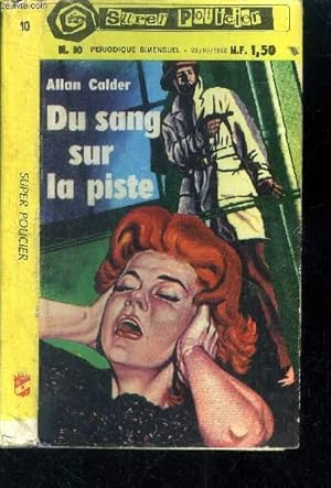 Seller image for Du sang sur la piste. N10 for sale by Le-Livre