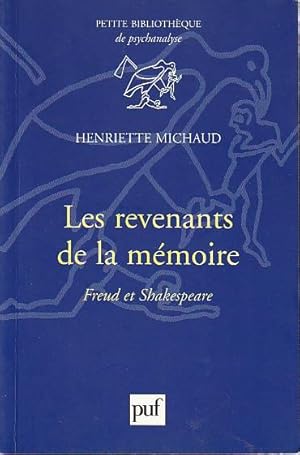 Bild des Verkufers fr Les revenants de la mmoire: Freud et Shakespeare, zum Verkauf von L'Odeur du Book