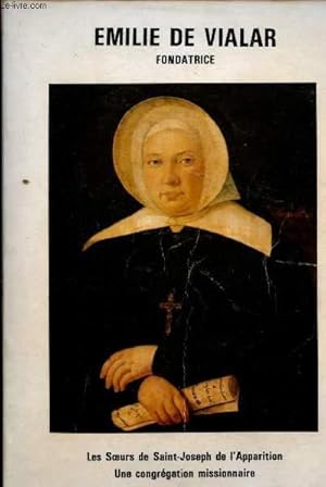 Seller image for Les soeurs de Saint Joseph de l'apparition - Une congrgation missionnaire. for sale by Le-Livre