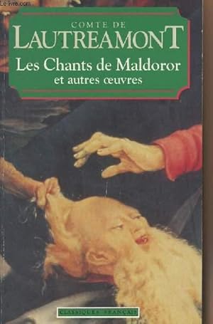 Image du vendeur pour Les chants de Maldoror et autres oeuvres - "Classiques franais" mis en vente par Le-Livre